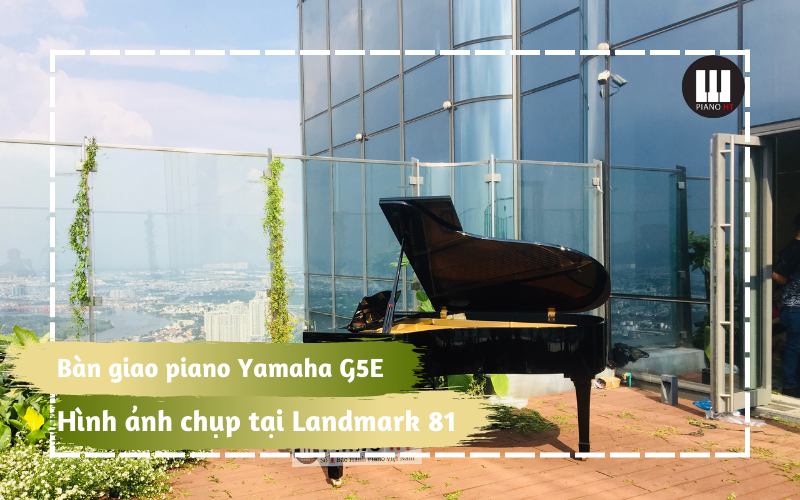 Bàn giao Grand Piano Yamaha G5E