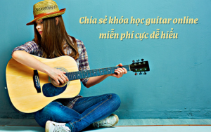 khóa học guitar online miễn phí