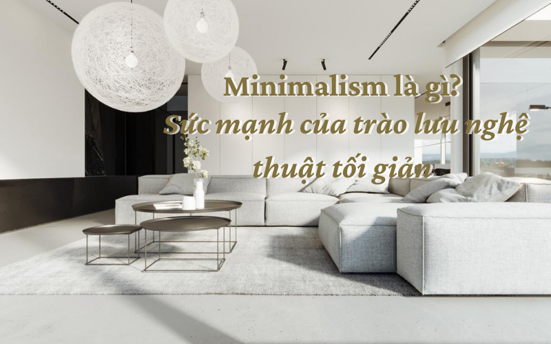 Minimalism là gì