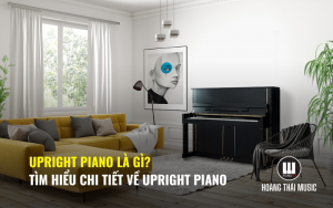 Upright piano là gì